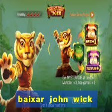 baixar john wick de volta ao jogo mega